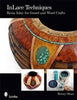 Inlace Inlay Techniques: Resin Inlay for Gourd and Wood Crafts [Paperback] BK