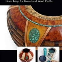 Inlace Inlay Techniques: Resin Inlay for Gourd and Wood Crafts [Paperback] BK