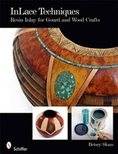 Inlace Inlay Techniques: Resin Inlay for Gourd and Wood Crafts [Paperback] BK
