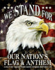 We Stand For Our Flag Tin Sign 16x12.5 - Wood Acrylic Supply